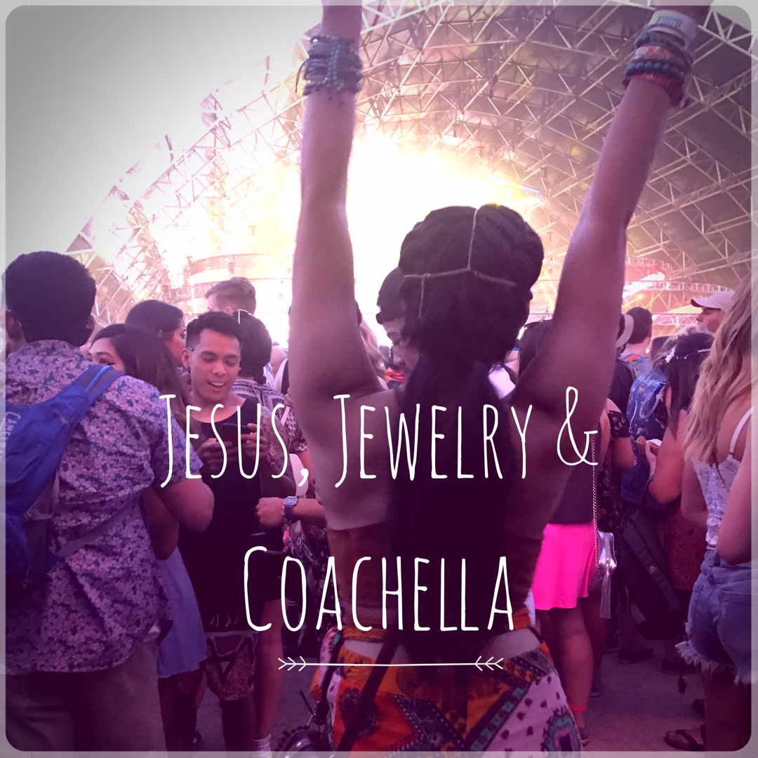 Jesus, Jewelry & Coachella